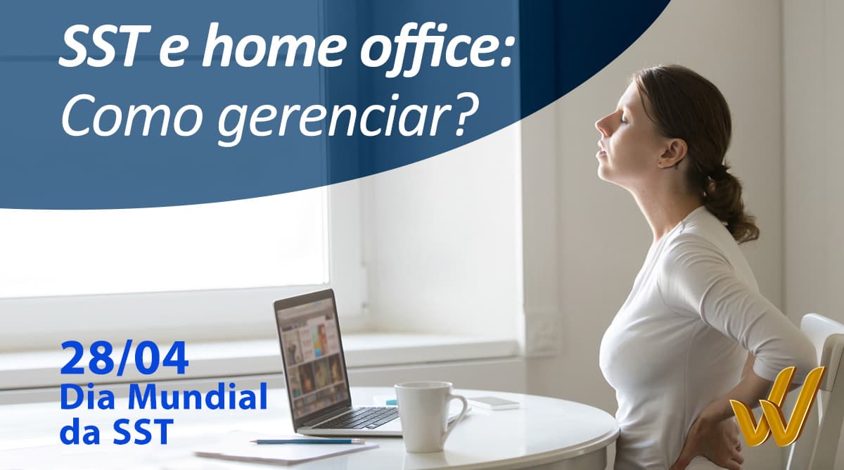 SST home office e sistema híbrido Como gerenciar?