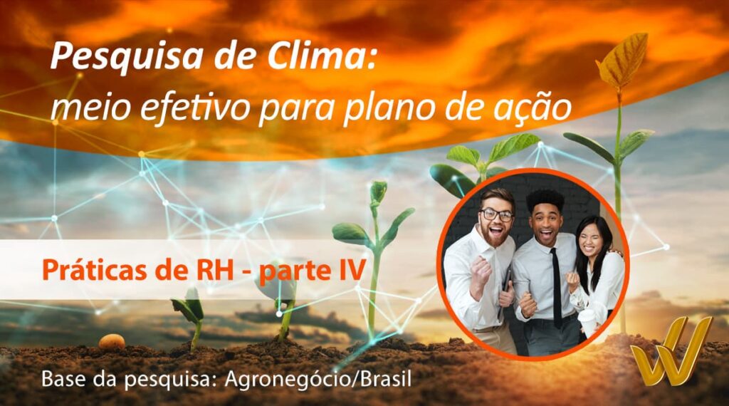 Pesquisa de clima: meio para efetivo plano de ação