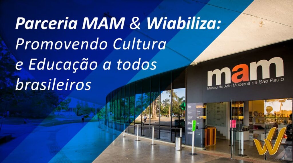 Parceria MAM e Wiabiliza